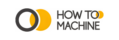 HOW TO MACHINE