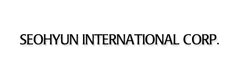Seohyun International Corporation